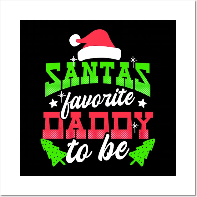 Pregnancy Announcement Shirt | Santas Favorite Dad Gift Wall Art by Gawkclothing